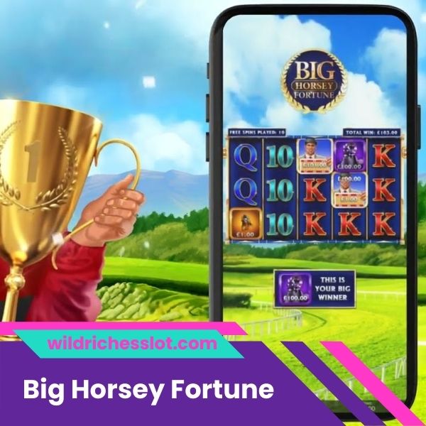 Big Horsey Fortune Slot İncelemesi Ve Ücretsiz Demo