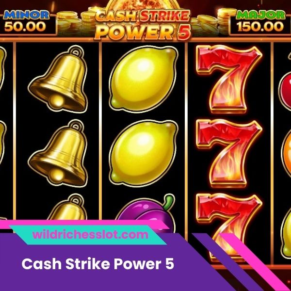 Cash Strike Power 5 Slot İncelemesi ve Ücretsiz Demo