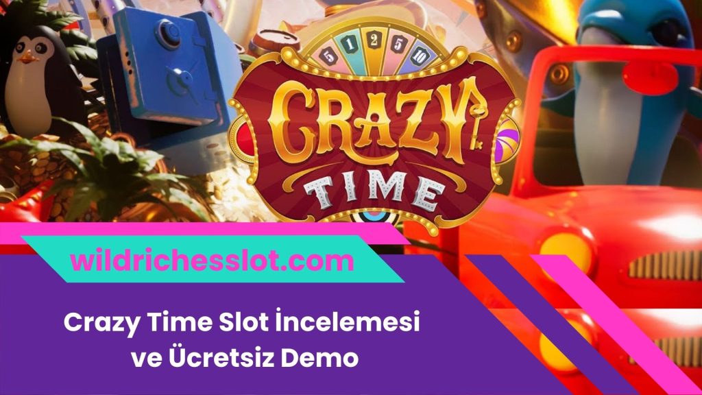 Crazy Time Slot İncelemesi ve Ücretsiz Demo