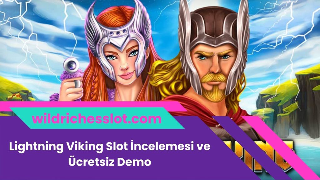 Lightning Viking Slot İncelemesi ve Ücretsiz Demo