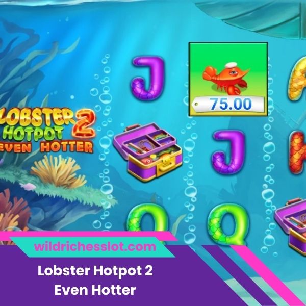 Lobster Hotpot 2 Even Hotter Slot İncelemesi ve Ücretsiz Demo