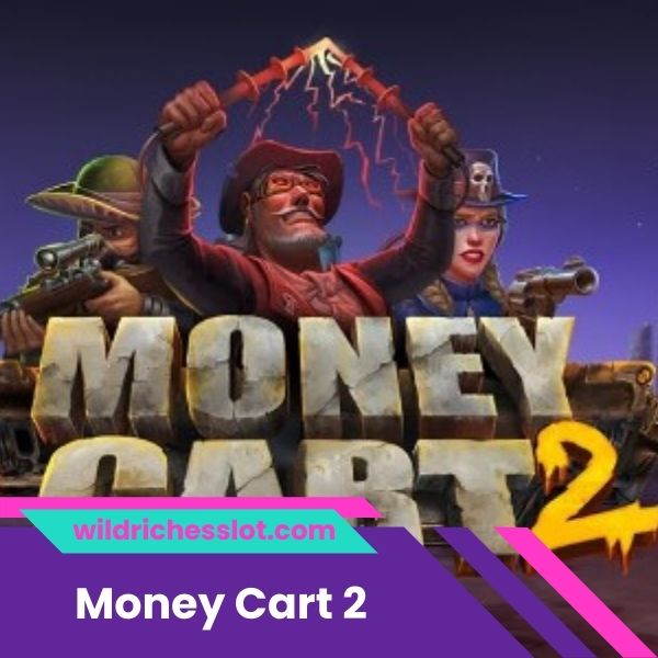 Money Cart 2 Slot İncelemesi Ve Ücretsiz Demo