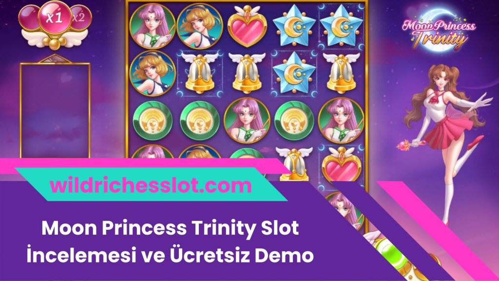 Moon Princess Trinity Slot İncelemesi Ve Ücretsiz Demo