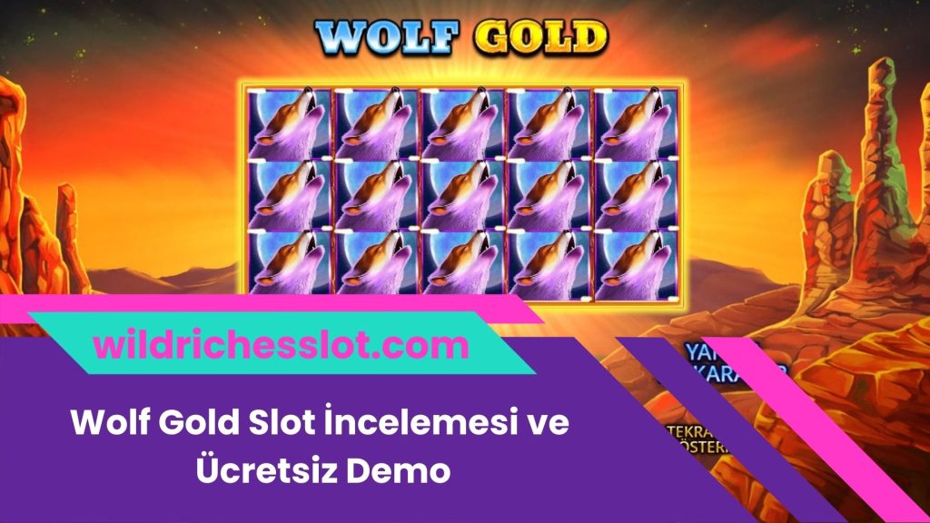 Wolf Gold Slot İncelemesi Ve Ücretsiz Demo